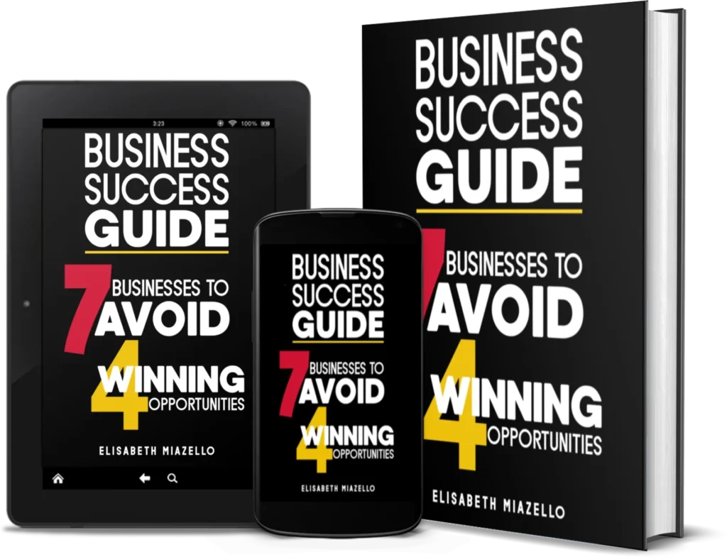 7 Businesses to Avoid and 4 Winning Opportunities